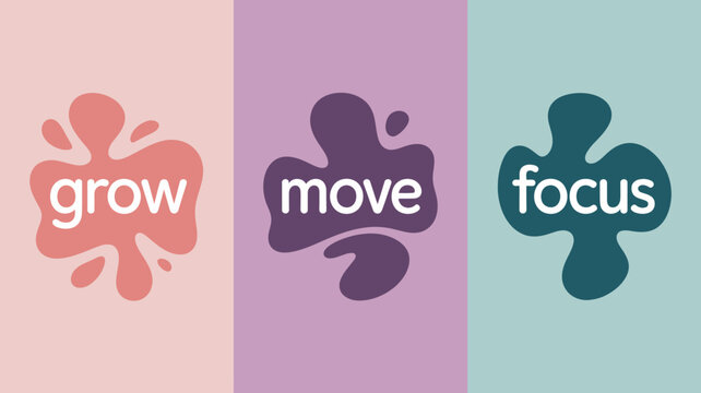 A vibrant composition of three colored panels each featuring a stylized shape and a motivational word grow move and focus high quality professional detailed modern elegant