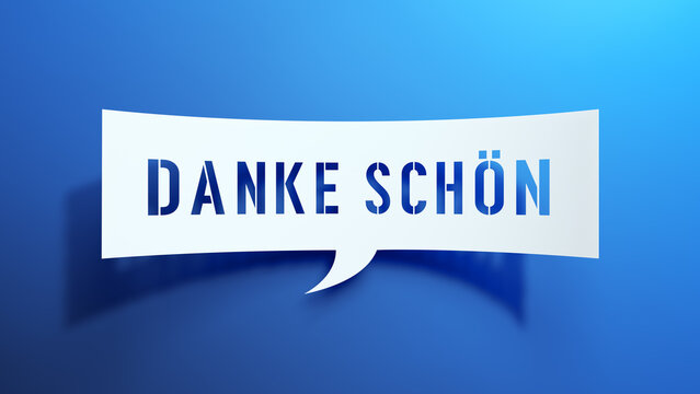 3D render of white paper cut speech bubble with German text Danke Sch&ouml;n on a blue gradient background expressing gratitude.