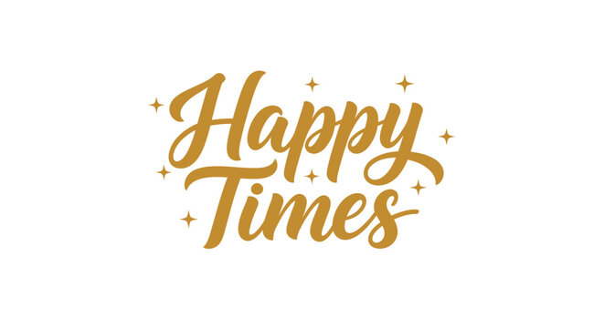 Celebratory 'Happy Times' Text with Sparkling Effects, Gold Script