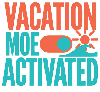 Vacation mode activated typography with beach wave and sun symbol