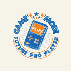 Game mode retro game pad joystick player with slogan typography design © Saranya
