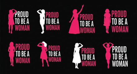 Obraz premium Proud to Be a Woman Typography Set with Female Silhouettes Empowerment Design Collection for Women's Day