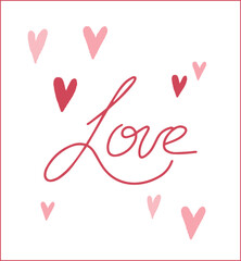 Romantic postcard with whimsical hand drawn “Love” lettering and hearts. Cute pink illustration for greeting cards, Valentine’s Day, prints, stickers and social media designs. Editable vector © curly