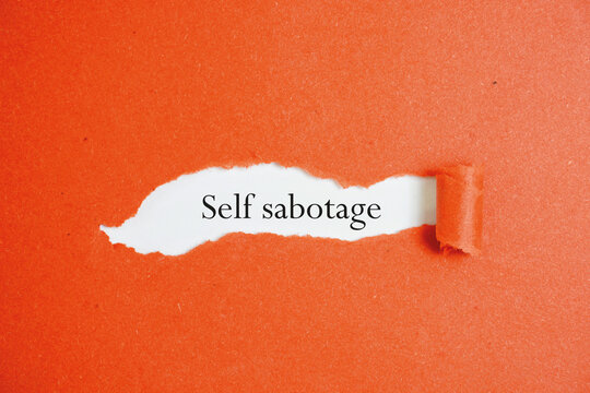 Self sabotage