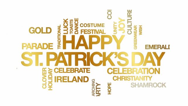 Happy st patrick's day concept Animated Tag Word Cloud kinetic typography, Text Design Animation typography seamless loop video motion graphics Intro saint patrick day gold golden type on white backgr