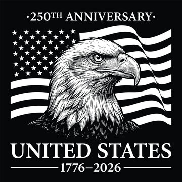 United States 250th Anniversary Patriotic Eagle with American Flag 1776&ndash;2026 Vector Illustration