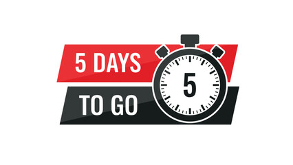 Obraz premium Five days to go countdown message with a black and red banner and a stopwatch for urgent upcoming event deadlines.