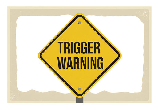 Yellow traffic sign with trigger warning on transparent background