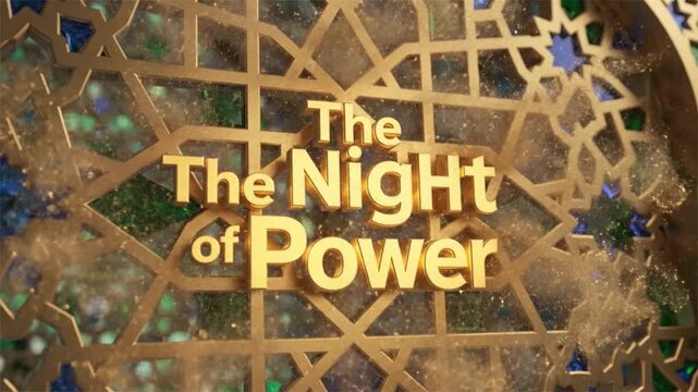 Golden Islamic Geometric Pattern Animation with 'The Night of Power' Text Reveal, Sparkling Particles, and Elegant Religious Event Motion Graphic