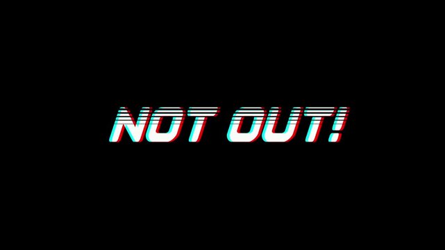 Not out sport text animation with glitch effect cricket announcement typography message alert