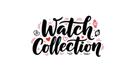 Fototapeta premium Watch collection typography design