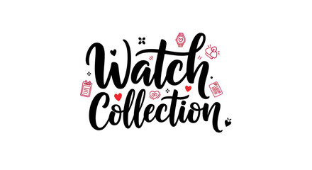 Fototapeta premium Watch collection typography design