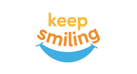 Fototapeta premium Brightly colored graphic promoting cheerful disposition and mental upliftment, featuring encouraging text and a symbolic blue smile on a clean white