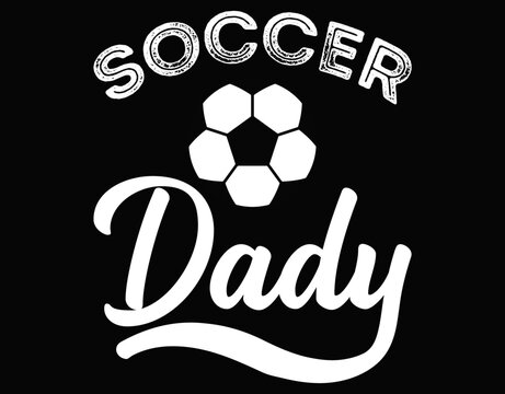 Soccer Dady Digital Cuting Printable File - printable editable vector art file.