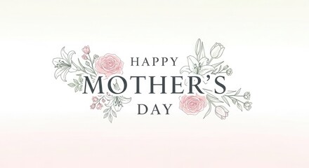 Obraz premium Happy Mothers Day celebration greeting card with flowers and leaves on white background mothers day greeting card with floral design