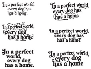 Obraz premium IN A PERFECT WORLD TYPOGRAPHY SILHOUETTE