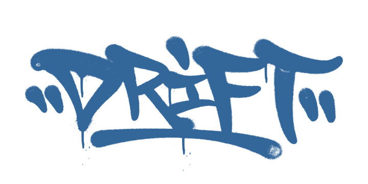 Drift Graffiti Tag Spray Paint Design. Bold Blue Typography with Realistic Paint Drips and Gritty Texture for Street Culture.