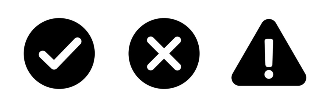 Success Error Warning UI Status Icon. Checkmark And Cross Symbol Set. Alert Validation Message Interface Element For App Dashboard Notification And Web System Design