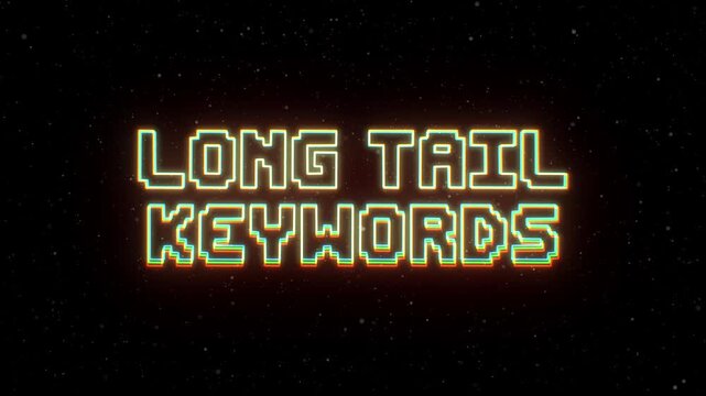 Long-Tail Keywords Neon text with retro style