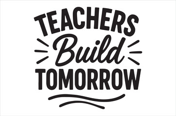 Basic RGBInspirational quote for teachers with modern typography design