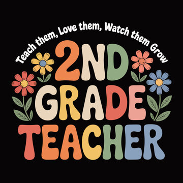 A playful design showcases the role of a second grade teacher with colorful text and cute flowers