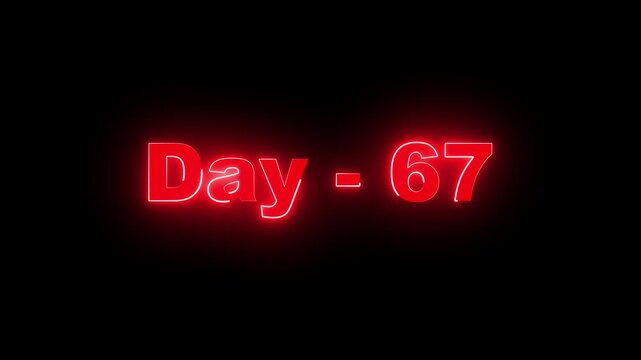 Day 67 glowing red neon text on a black background, ideal for countdowns, daily fitness challenges, project milestones, and social media content tracking.