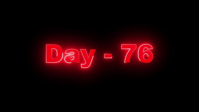 A vibrant glowing red neon text graphic representing Day 76 on a solid black background, ideal for tracking progress, countdowns, or project milestones.