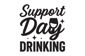 Obraz premium Basic RGBSupport day drinking with fun and playful typography design