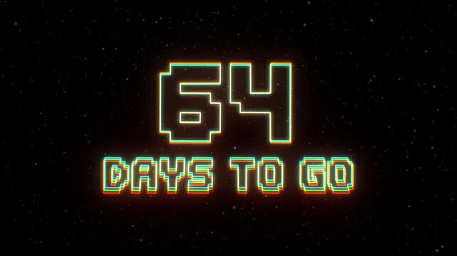 64 Days to Go Neon text with retro style