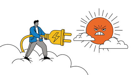 Man plugs angry sun to control green energy production.