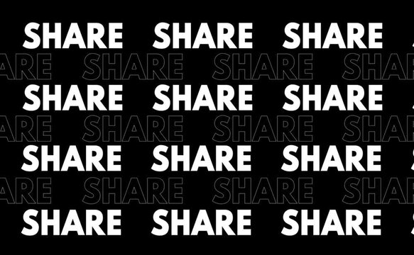 Animated SHARE text repeated across horizontal rows moving laterally in alternating directions filling the screen in vertical format with black and white background versions.