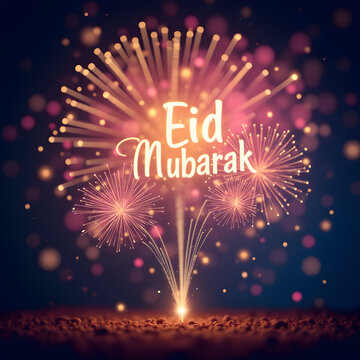Fireworks burst with text "Eid Mubarak" in the night sky.