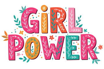 Fototapeta premium Decorative women empowerment and Women’s Day lettering compositions typography with floral and doodle elements