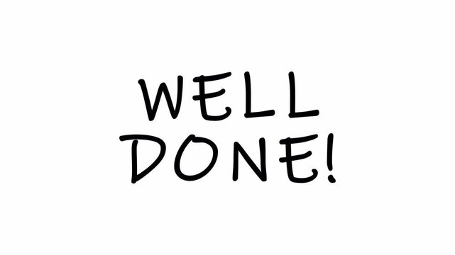 well done handwritten style text simple congratulation success message clean typography animation