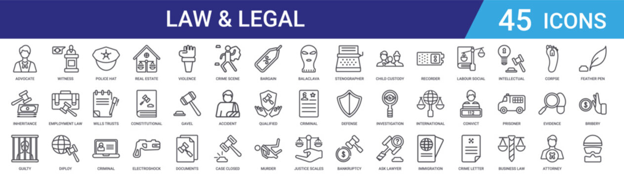 Set of 45 outline law and legal vector icons including real estate law, criminal database, wills and trusts, police hat, employment law, witness for web and mobile design