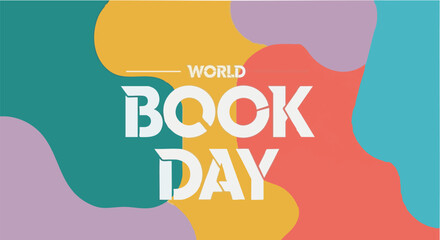 World Book Day in colorful abstract design with bold typography and vibrant colors for celebration © Any
