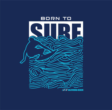Born To Surf design t shirt vector illustration