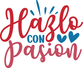 Hazlo Con Pasion