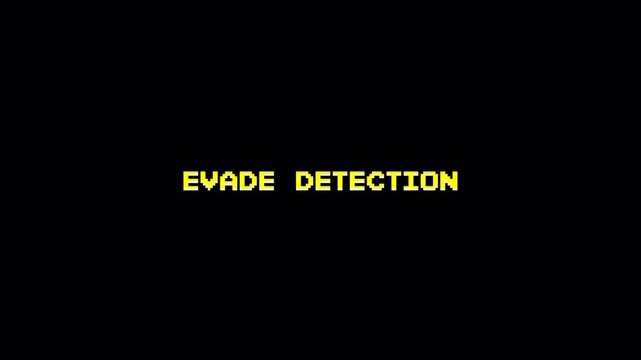 Evade Detection 8 Bit Text Animation Glitch on Black Screen 4k video animation seamless loop