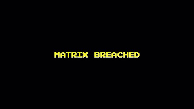 8 Bit Text Matrix Breached Retro Glitch Error Screen Animation