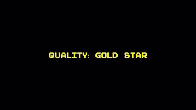8 Bit Pixelated Text Animation "Quality Gold Star" Arcade Retro Gaming Screen Intro