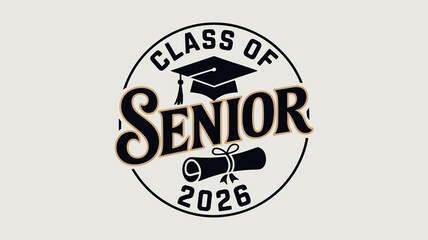 Obraz premium Senior Class of 2026 Graduation Cap and Diploma Graphic - Celebrating Academic Achievement, Milestone Achievement, Future Success, Graduation Party Invitation, School Yearbook Design, Education Concep