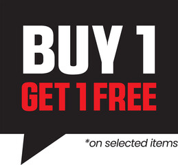 Obraz premium Buy 1 Get 1 Free E-Commerce Sales Label Button Offer Tags & Design Marketing Symbol Vector Illustration 