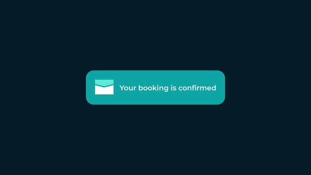Your booking is confirmed, with a minimalist notification 4k animation