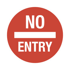 Obraz premium Red circle no entry sign with white text
