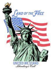Fototapeta premium Statue of Liberty and waving American flag with 'Land of the Free' text, patriotic vector illustration for US national holidays and t-shirt design.