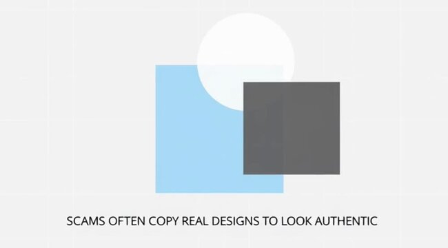 Scams Often Copy Real Designs to Appear Authentic Awareness Message