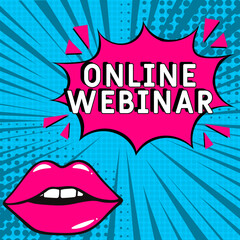 Comic book explosion with text Online webinar, vector illustration. Vector bright cartoon illustration in retro pop art style. Upcoming events in pop art style. Online webinar, web banner © Nadezhda Kozhedub