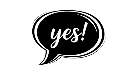 Yes! speech bubble message