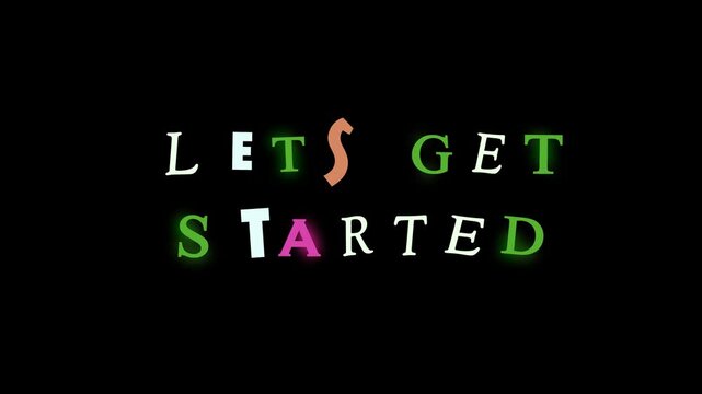 Collage Art Text "Lets Get Started" Stop Motion Random Font Animation Background